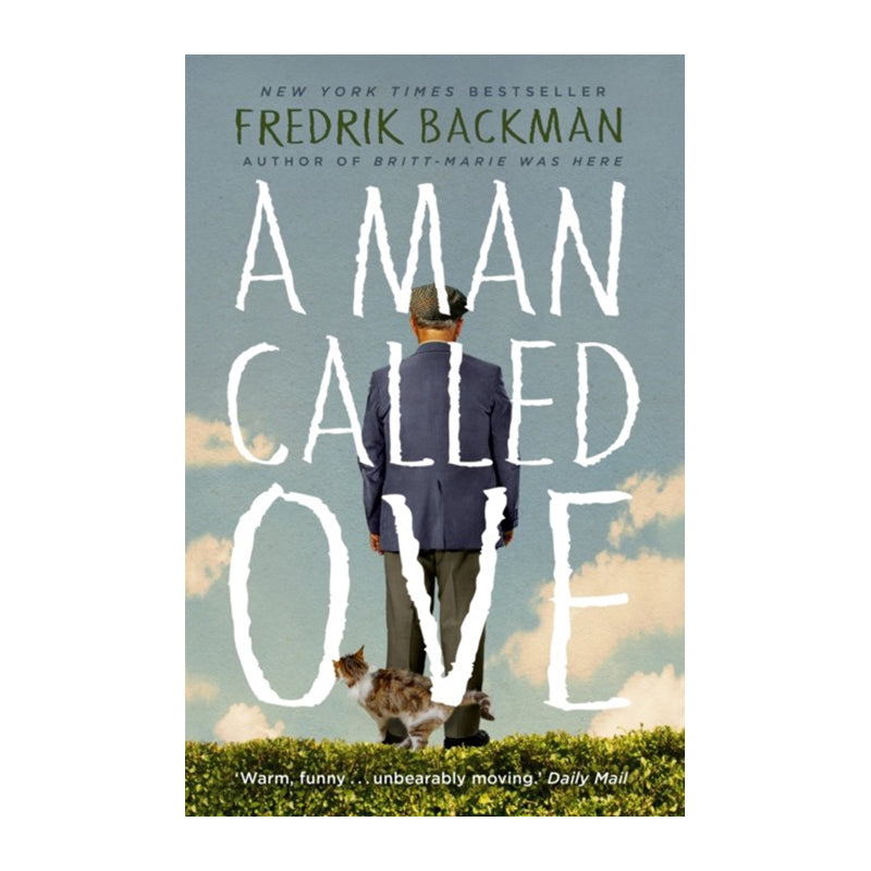 A Man Called Ove by Fredrik Backman