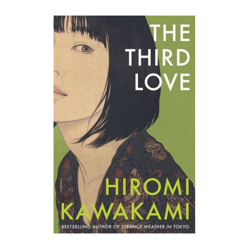 The Third Love by Hiromi Kawakami