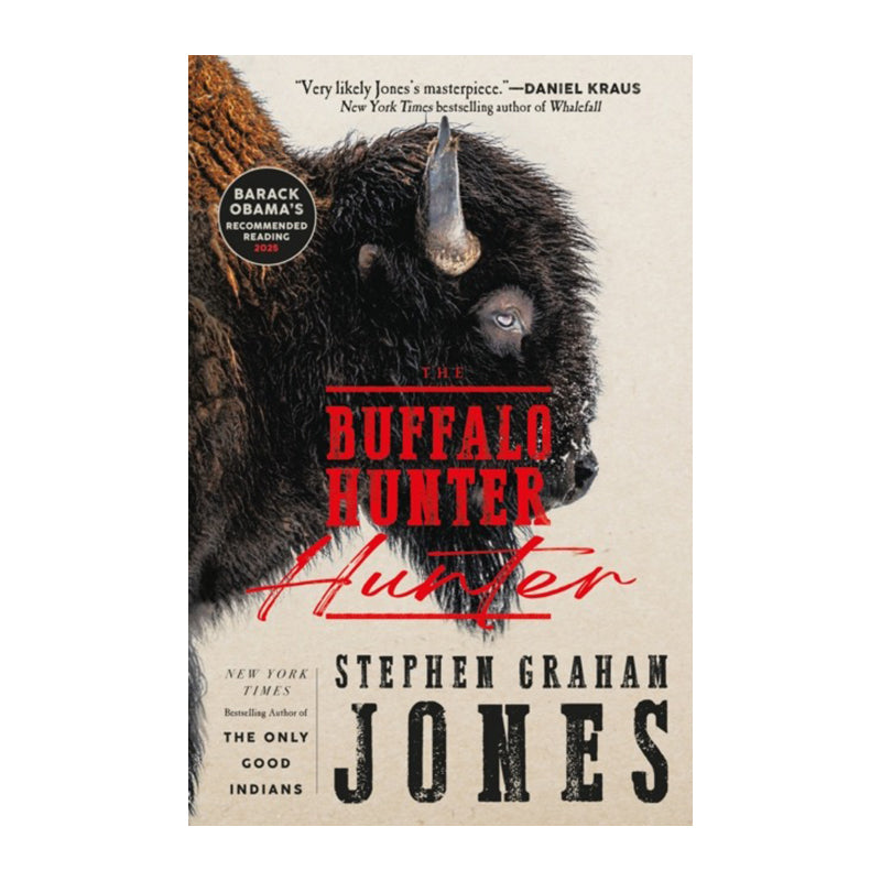 The Buffalo Hunter Hunter by Stephen Graham Jones