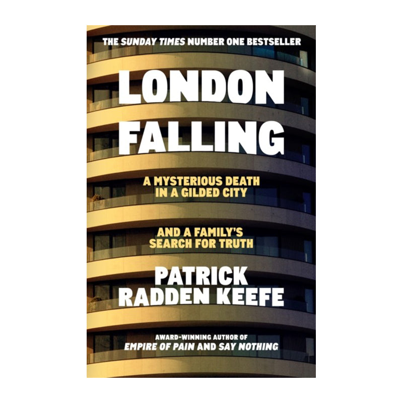 London Falling by Patrick Radden Keefe