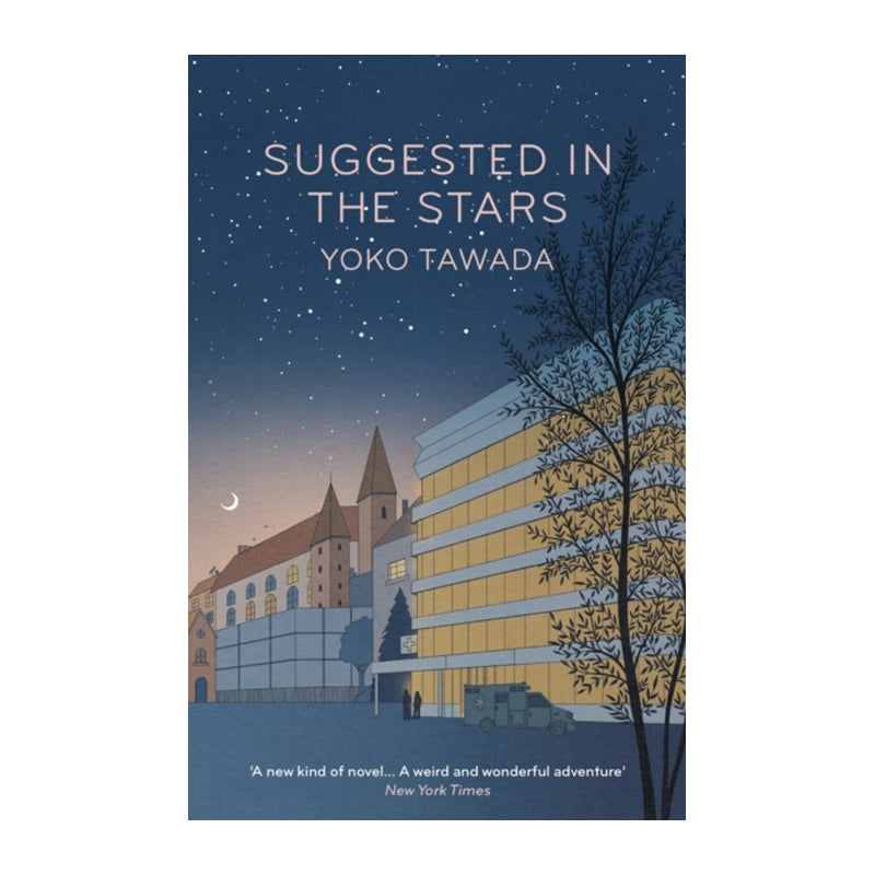 Suggested in the Stars by Yoko Tawada