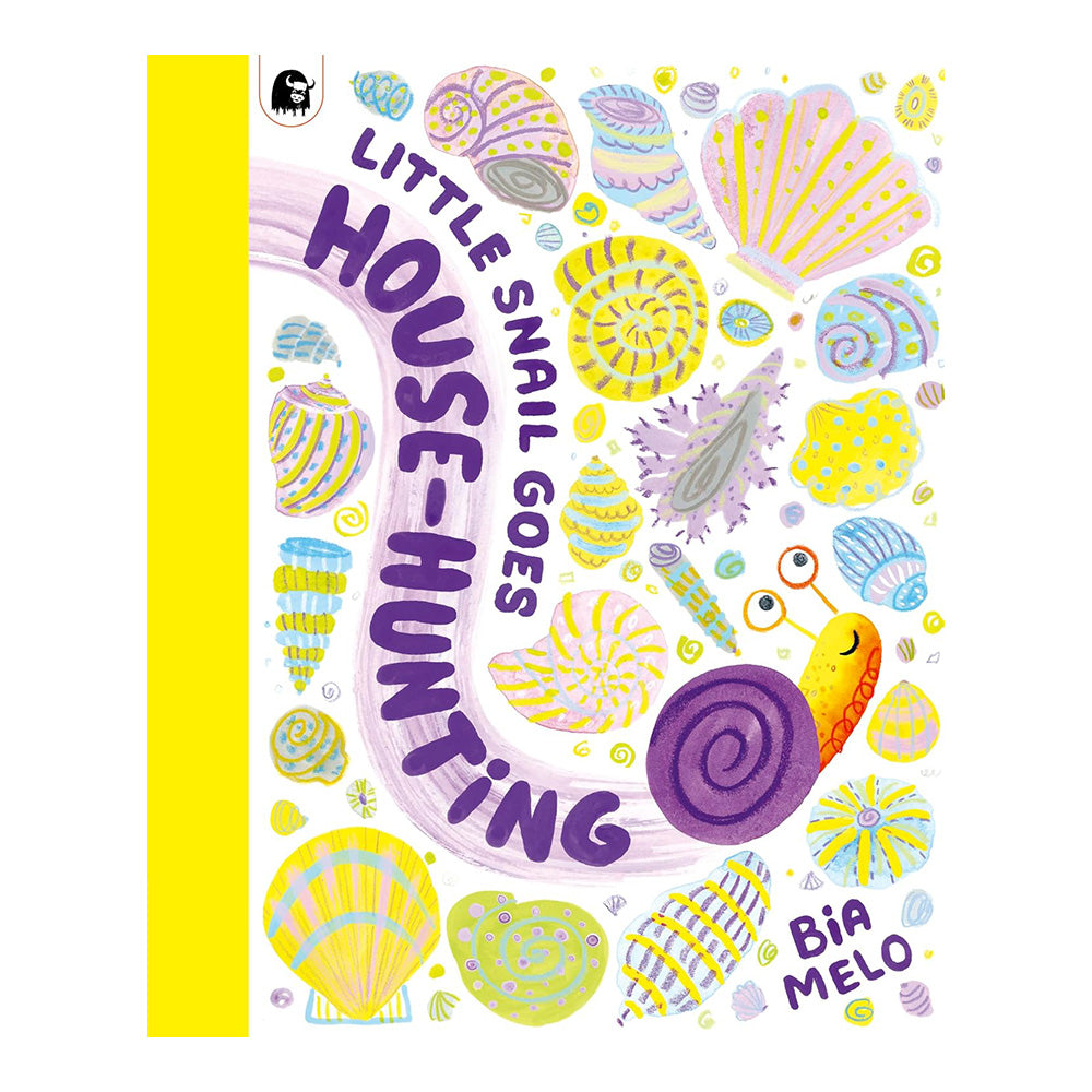Little Snail Goes House-Hunting by Bia Melo
