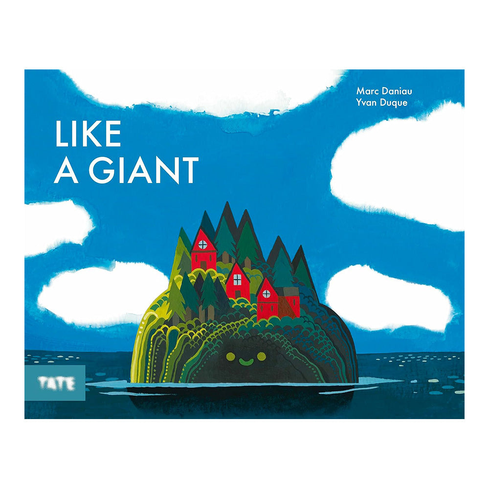 Like A Giant by Marc Daniau