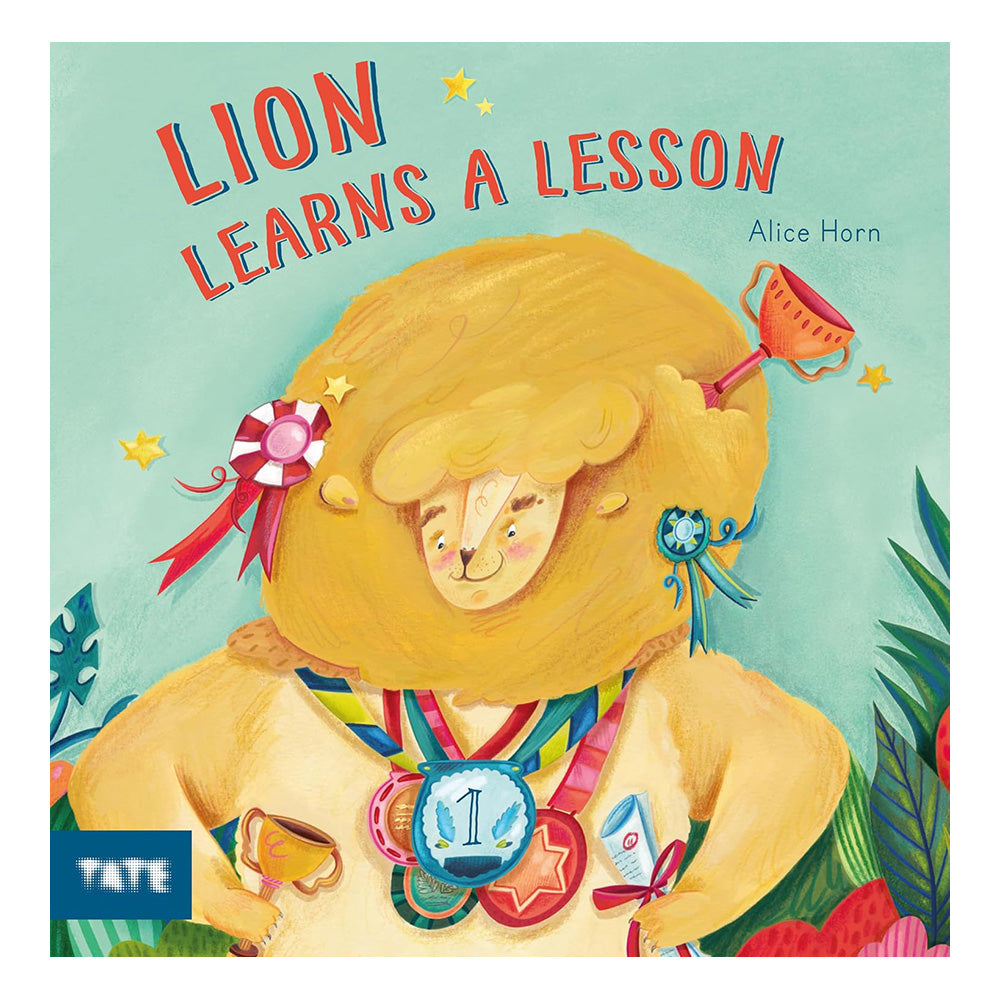 Lion Learns A Lesson by Alice Horn