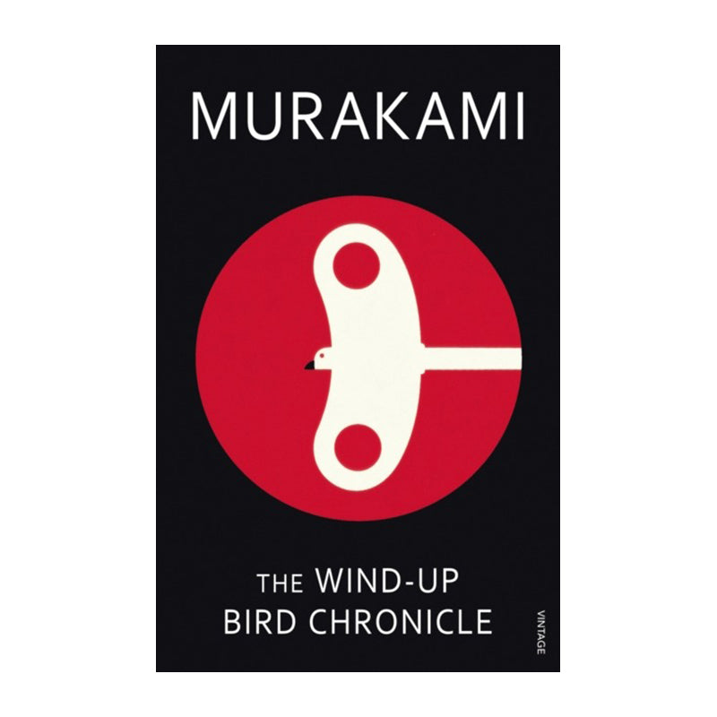The Wind-Up Bird Chronicle by Haruki Murakami (Vintage Books)