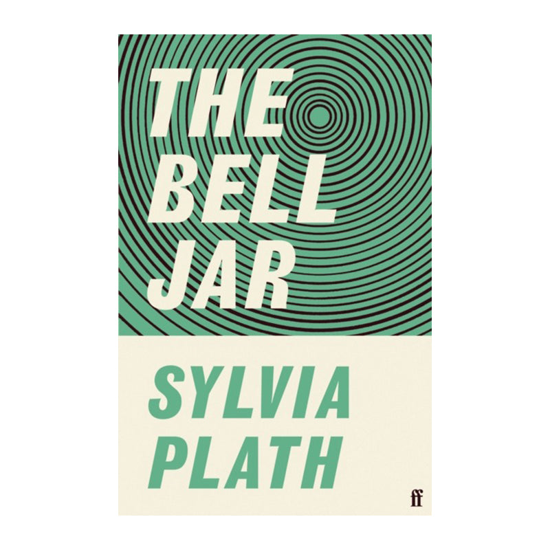 The Bell Jar by Sylvia Plath