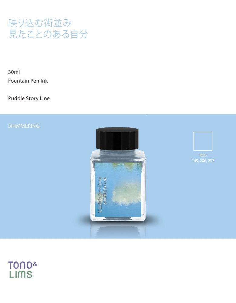TONO & LIMS Fountain Pen Ink 30ml Puddle Story A City Mirrored There, and a Familiar Self Looking Back at Me