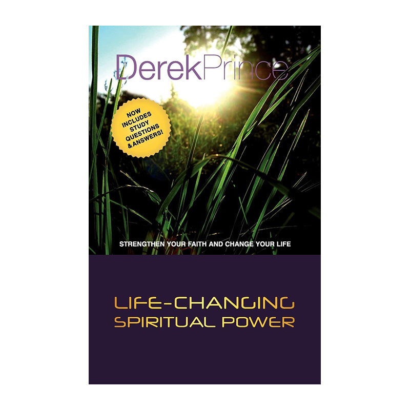 Life-Changing Spiritual Power (6 best-selling books in 1 volume) by Derek Prince