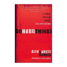 Do Hard Things-Hc
