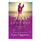 The Five Love Languages by Gary Chapman