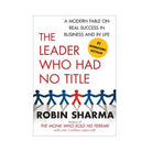 THE LEADER WHO HAD NO TITLE Robin Sharma Default Title