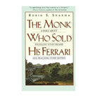 THE MONK WHO SOLD HIS FERRARI Robin Sharma