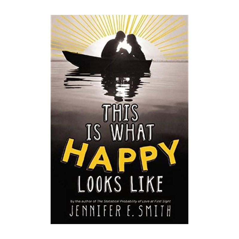THIS IS WHAT HAPPY LOOKS LIKE Jennifer E. Smith Default Title