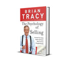 THE PSYCHOLOGY OF SELLING Brian Tracy 