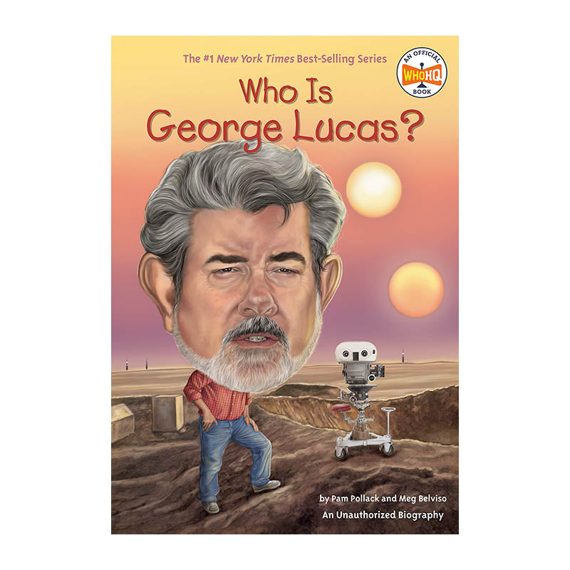 WHO IS GEORGE LUCAS?   Pollack Pam/Belviso Meg Default Title