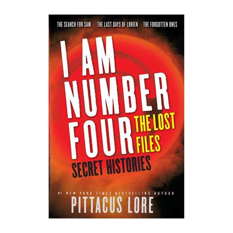 I AM NUMBER FOUR:THE LOST FILES Pittacus Lore