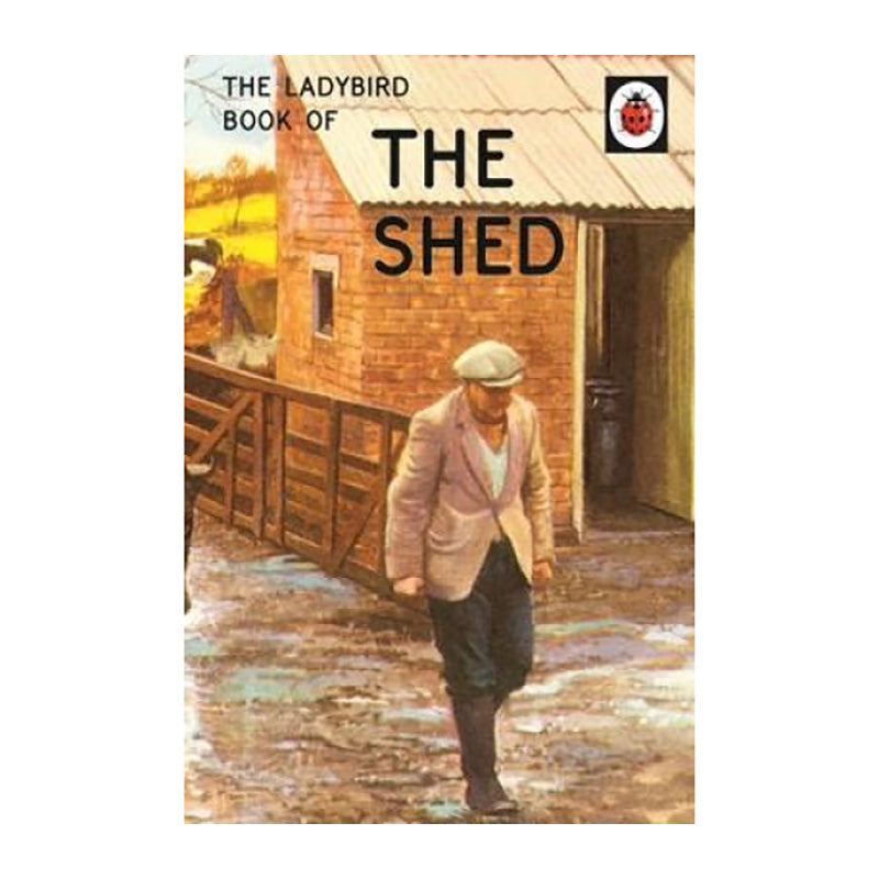 THE LADYBIRD BOOK OF THE SHED  JMJ Hazeley Default Title