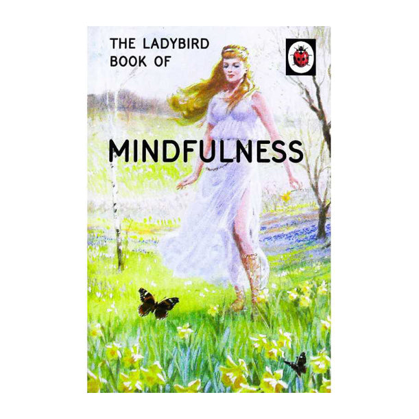 THE LADYBIRD BOOK OF MINDFULLNESS  JMJ Hazeley Default Title