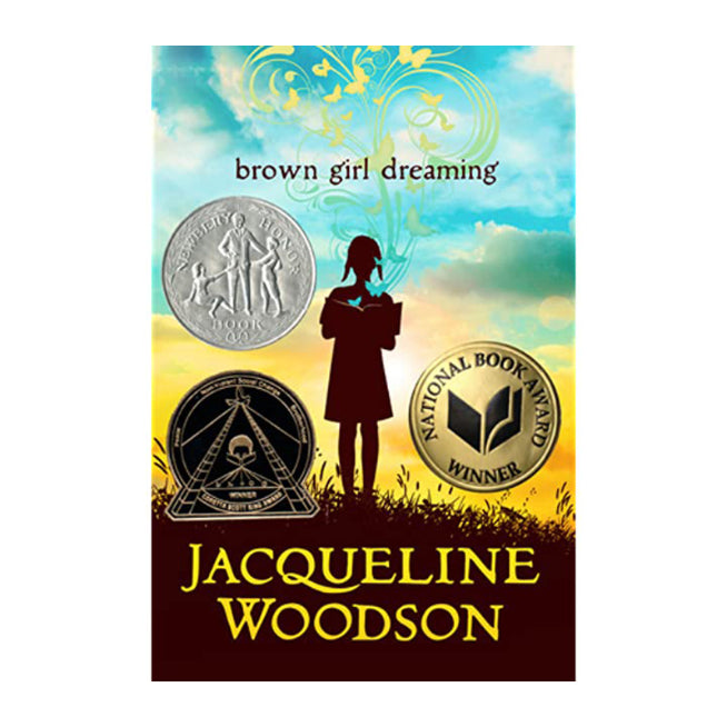 BROWN GIRL DREAMING Jacqueline Woodson