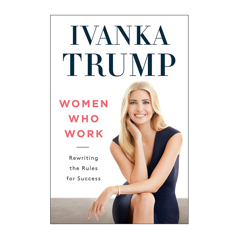 WOMEN  WHO  WORK Ivanka Trump Default Title