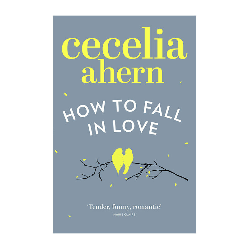 HOW TO FALL IN LOVE Cecelia Ahern Default Title