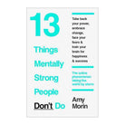 13 THINGS MENTALLY STRONG PEOPLE DON T DO Amy Mori