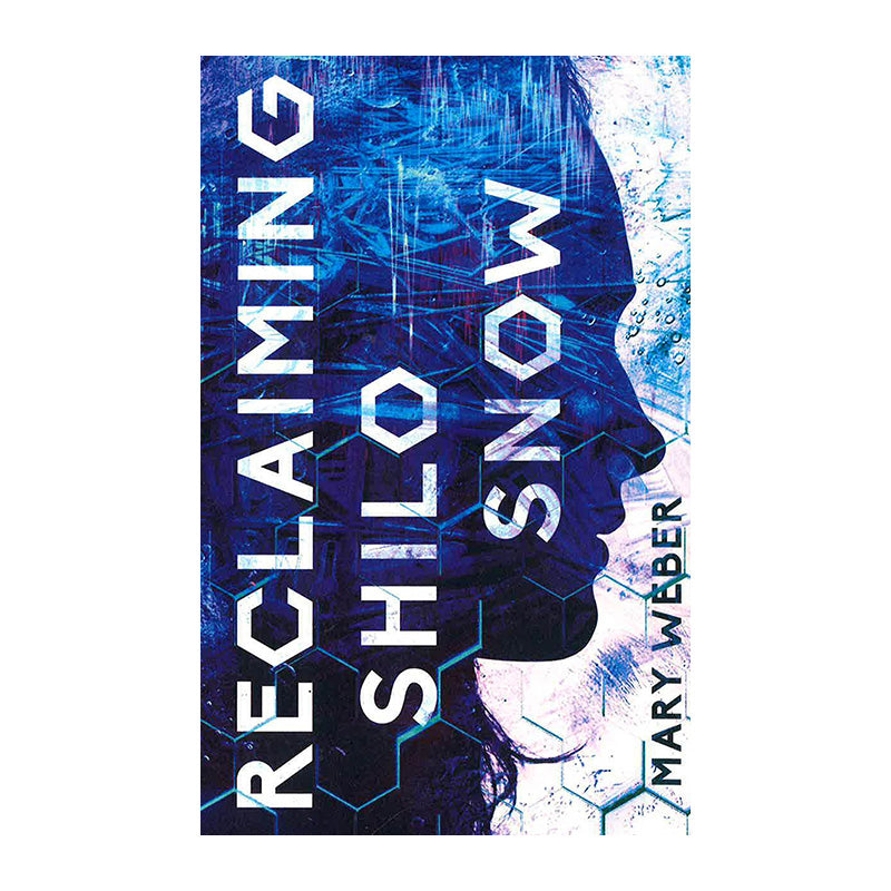 RECLAIMING SHILO SNOW Mary Weber Default Title