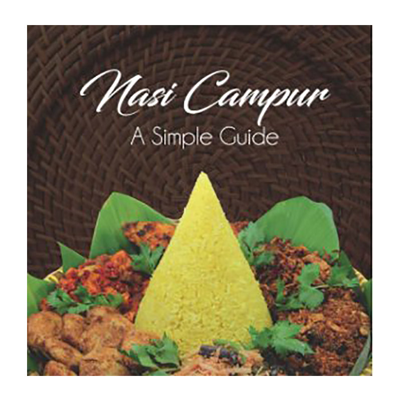 Nasi Campur A Simple Guide Deety Lenton