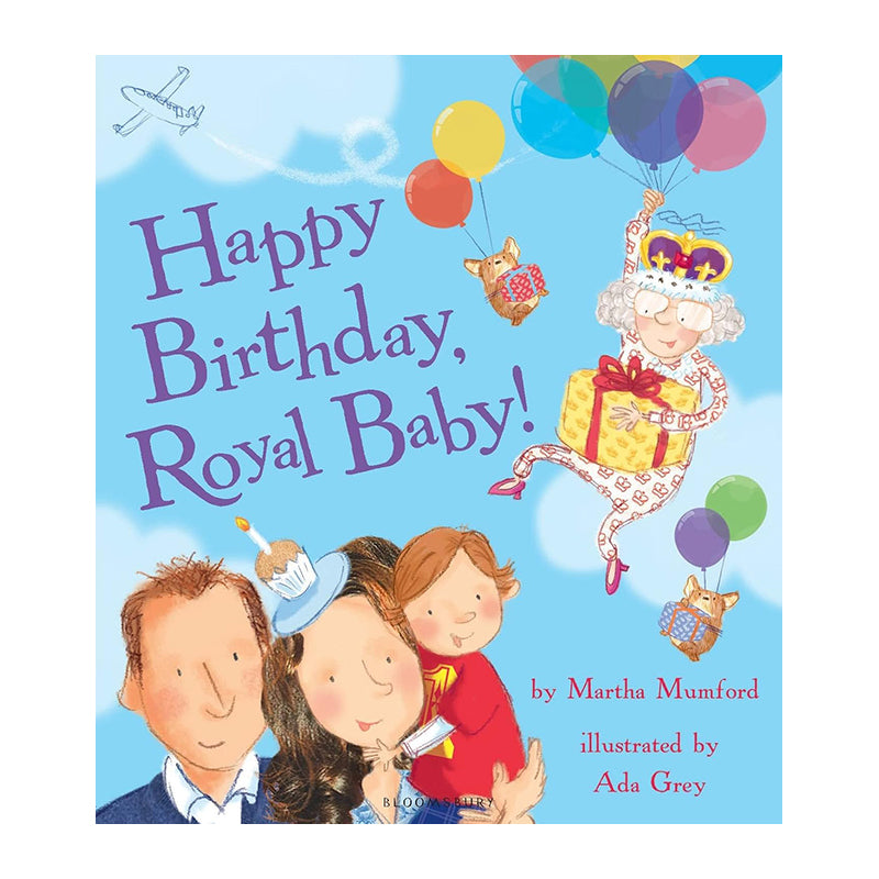 Happy Birthday Royal Baby MARTHA MUMFORD