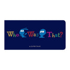 Who Was That? OLIVER TALLEC