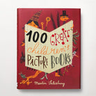 100 Great Childrens Picture Books MARTIN SALISBUR Default Title