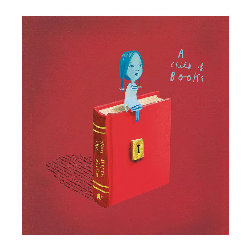 A Child Of Books OLIVER JEFFERS/SAM WINSTON