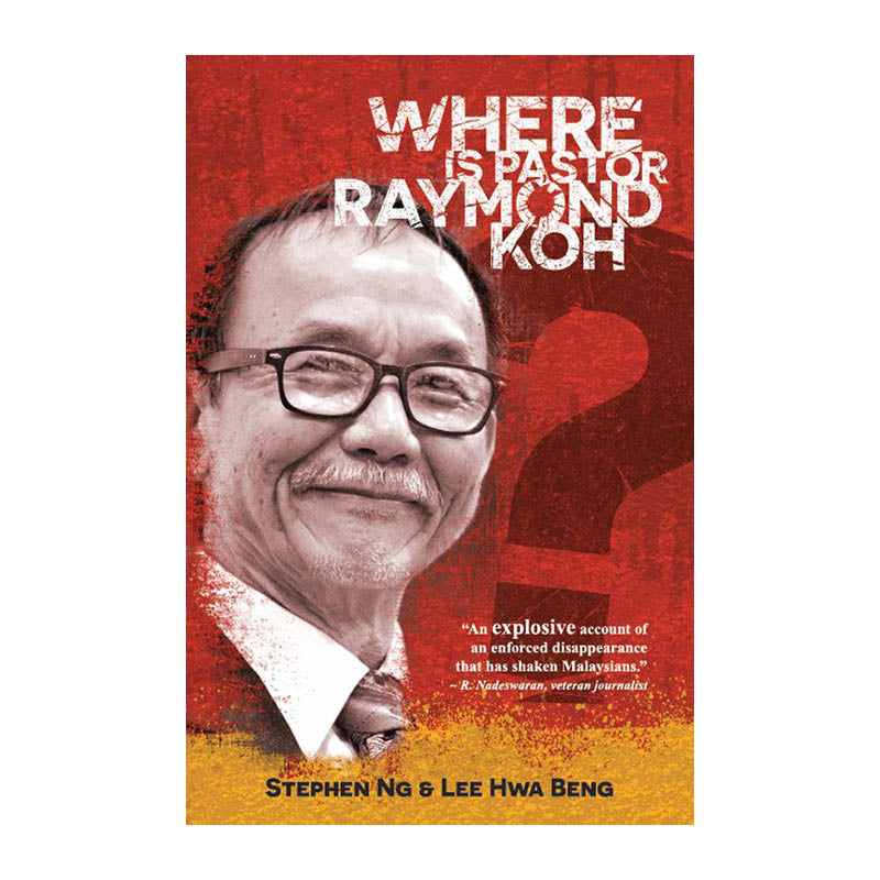 Where Is Pastor Raymond Koh Lee Hwa Beng Default Title