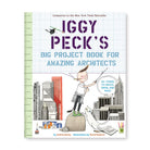Iggy Peck's Big Project Book ANDREA BEATY