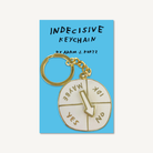 Indecisive Keychain
