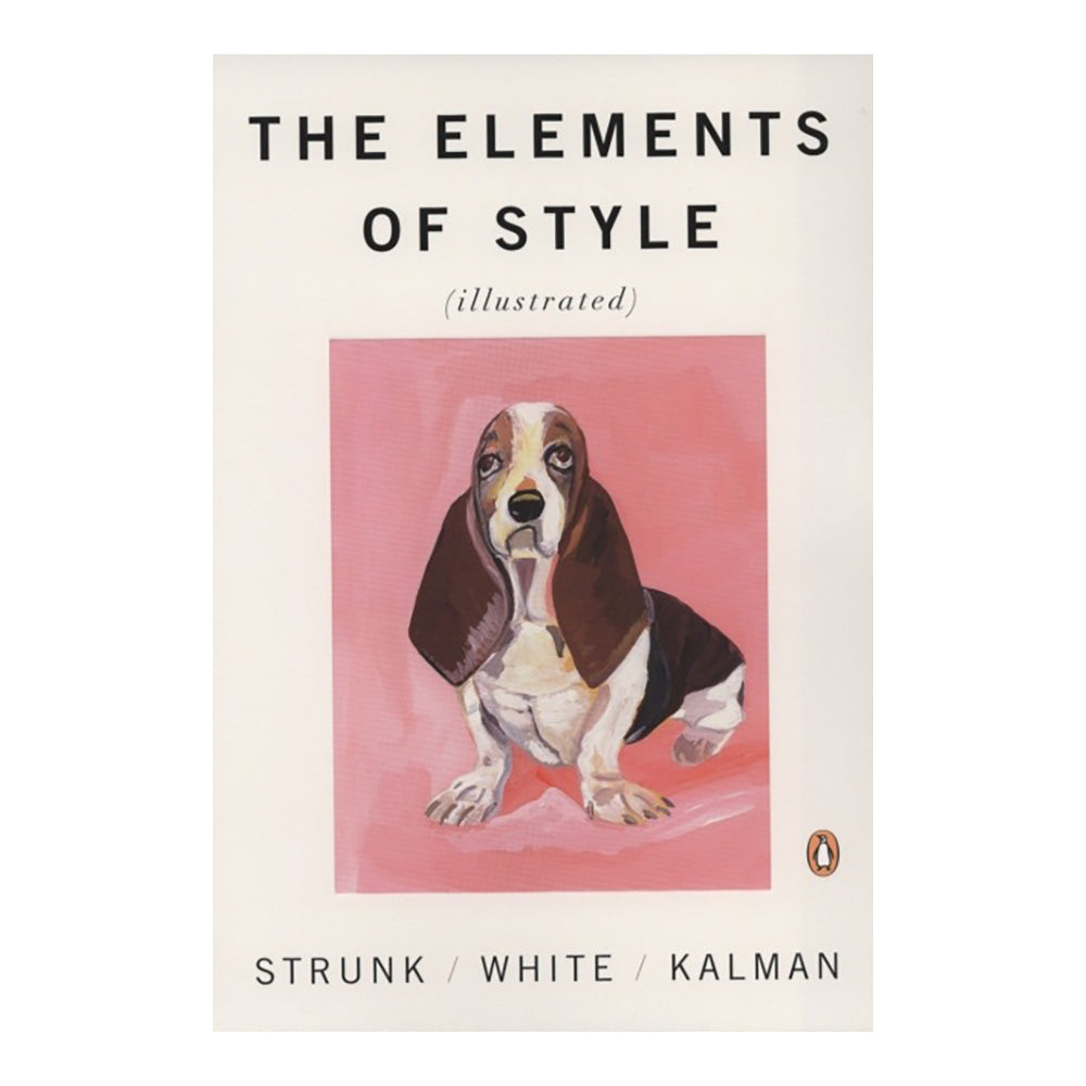 The Elements of Style (Illustrated) by Strunk and White