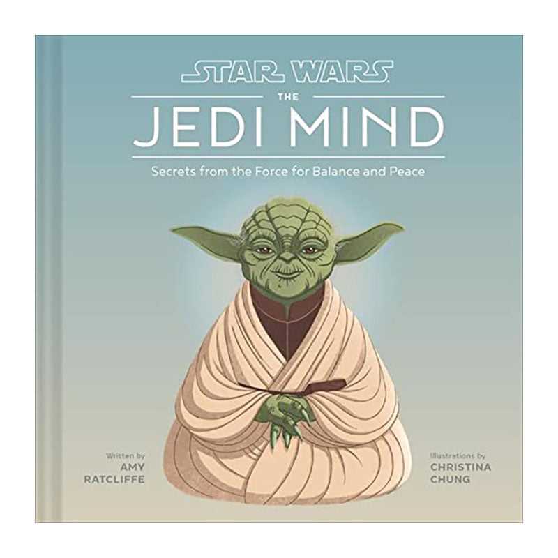 The Jedi Mind: Secrets from the Force for Balance 1216799