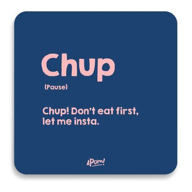 APOM Coaster Slang-Chup