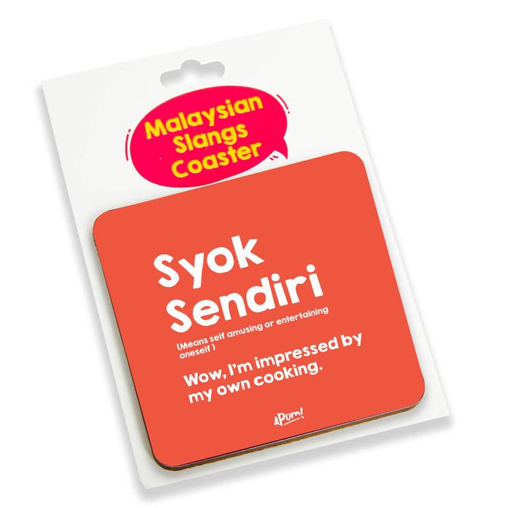 APOM Coaster Slang-Syok Sendiri