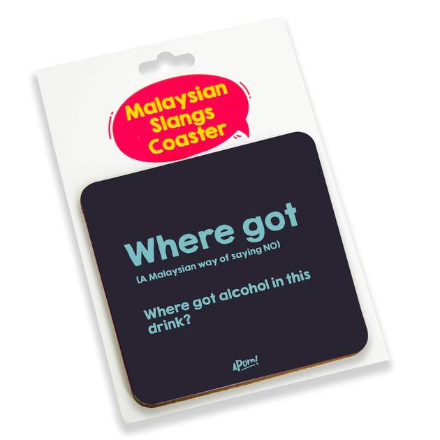APOM Coaster Slang-Where Got