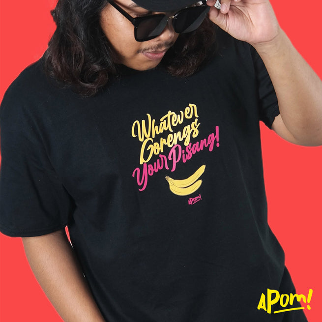 APOM Makan2 Tee Whatever Gorengs Your Pisang-XXL Default Title