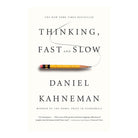 Thinking Fast and Slow by Daniel Kahneman