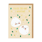 OHH DEER Greeting Card Youre The One I Wonton