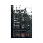 Unspoken:A memoir about living with mental illness Default Title