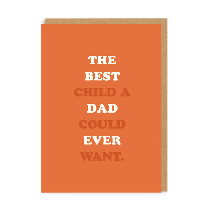 OHH DEER Card The Best Child A Dad Could Ever Want
