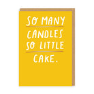 OHH DEER Card So Many Candles So Little Cake