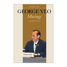 George Yeo: Musings - Series Two