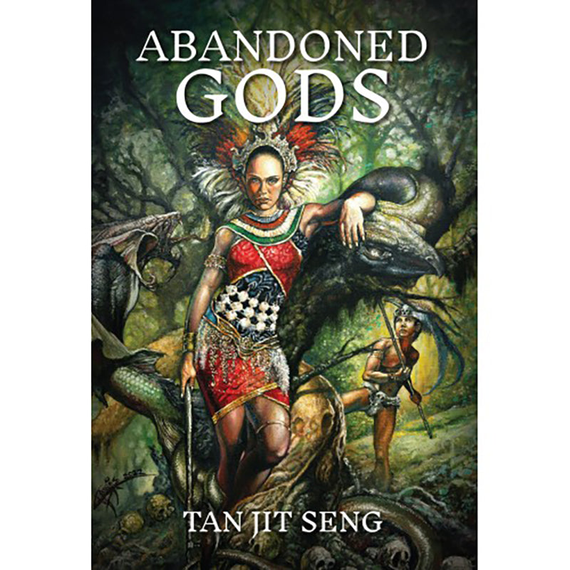 Abandoned Gods by Tan Jit Seng