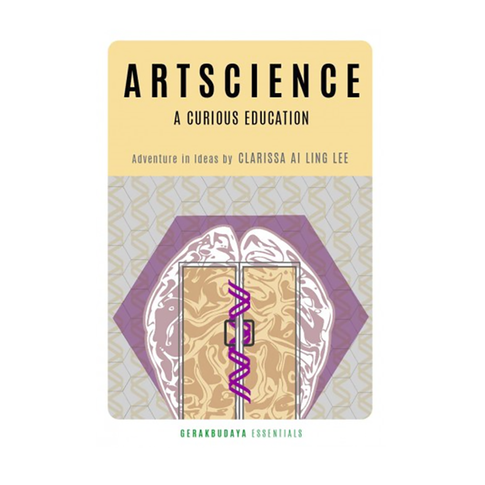 Artscience: A Curious Education by Clarissa Ai Ling Lee