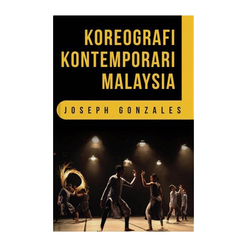 Koreografi Kontemporari Malaysia by Joseph Gonzales